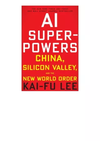 Download PDF Ai Superpowers China Silicon Valley And The New World Order unlimit