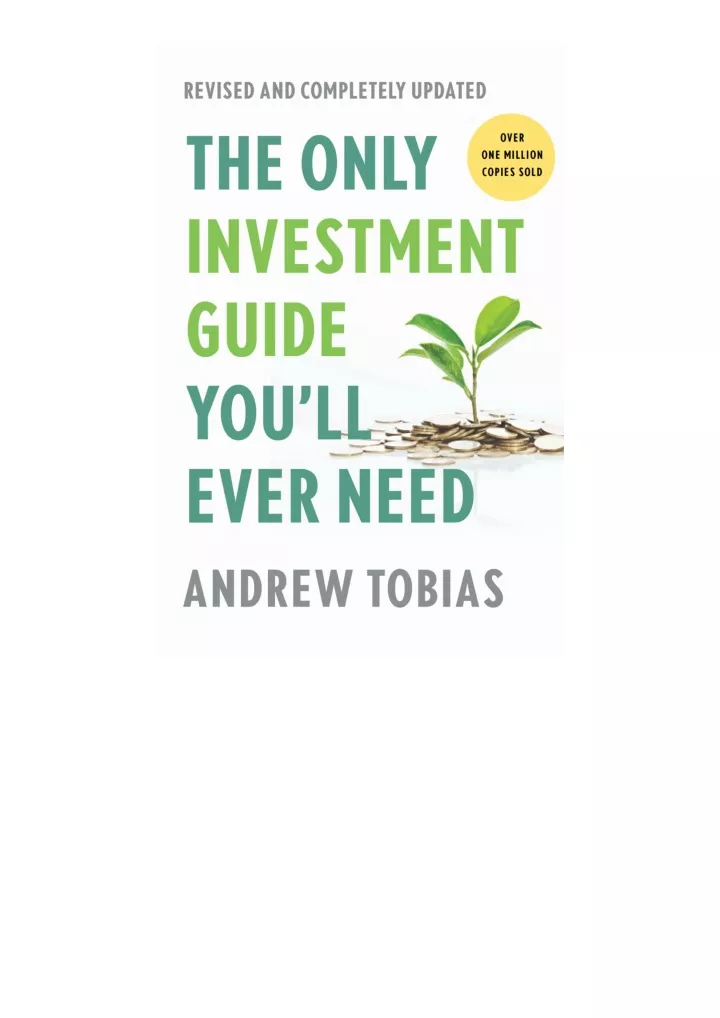 PPT - Kindle online PDF The Only Investment Guide Youll Ever Need ...
