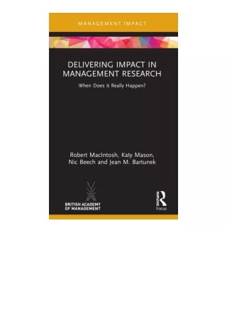 Download PDF Delivering Impact In Management Research Management Impact full