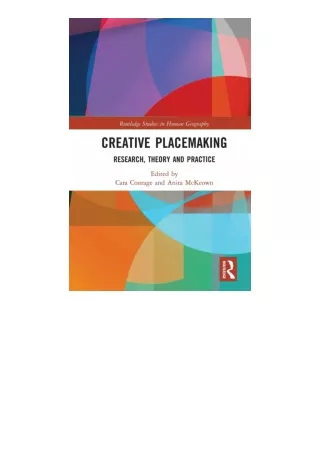 Kindle online PDF Creative Placemaking Routledge Studies In Human Geography unli