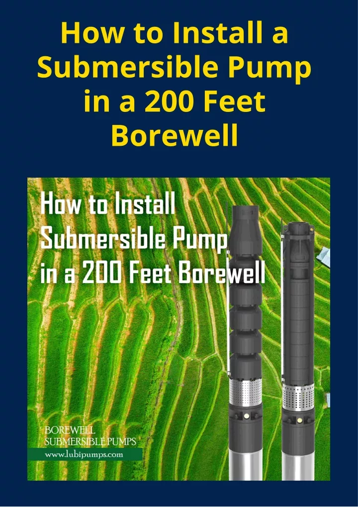 how to install a submersible pump in a 200 feet