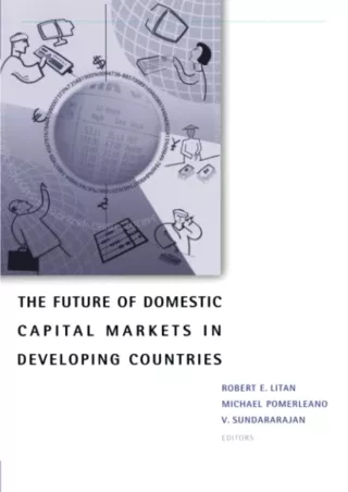 PDF/READ The Future of Domestic Capital Markets in Developing Countries (World B