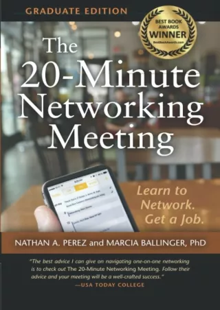[PDF] READ Free The 20-Minute Networking Meeting - Graduate Edition: Learn to Ne
