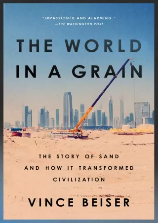 PDF BOOK DOWNLOAD The World in a Grain: The Story of Sand and How It Transformed