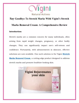say goodbye to stretch marks with vigini s stretch