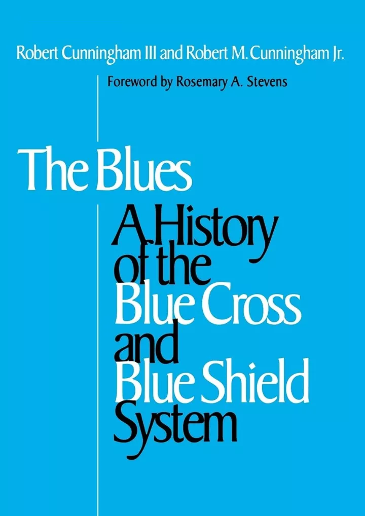 the blues a history of the blue cross and blue