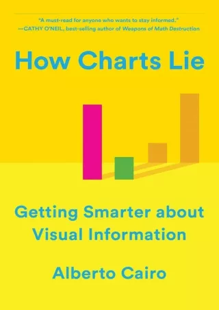 PDF/READ How Charts Lie: Getting Smarter about Visual Information android