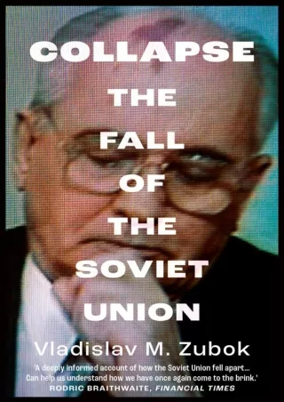 PDF KINDLE DOWNLOAD Collapse: The Fall of the Soviet Union epub