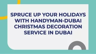 Transforming Your Home with Professional Christmas Decoration Services in Dubai