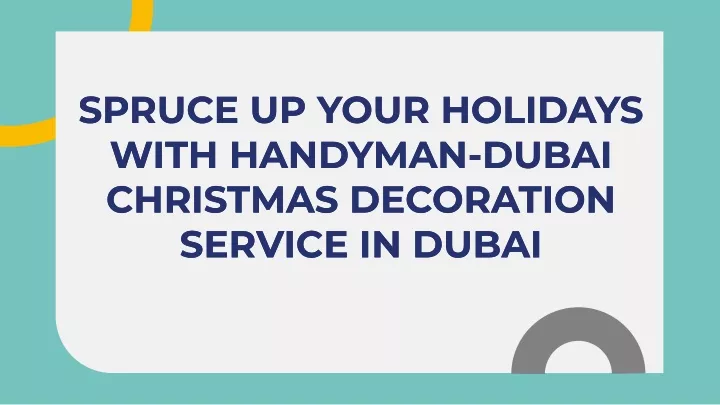 spruce up your holidays with handyman dubai