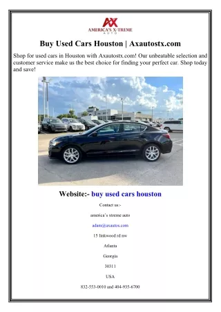 Buy Used Cars Houston  Axautostx.com