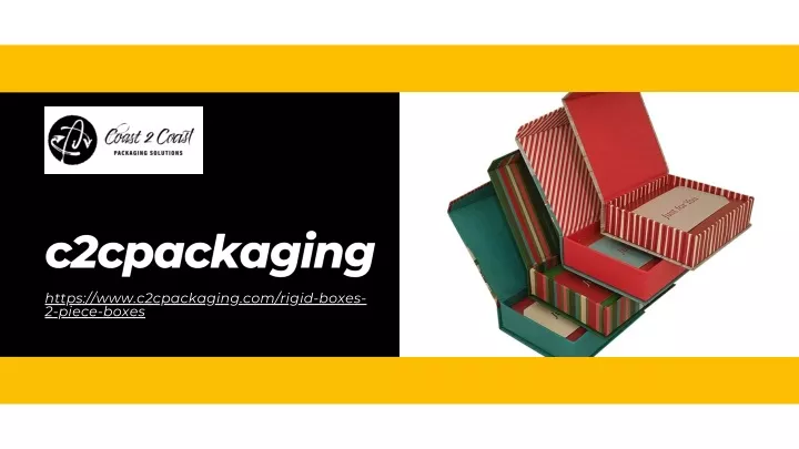 https www c2cpackaging com rigid boxes 2 piece