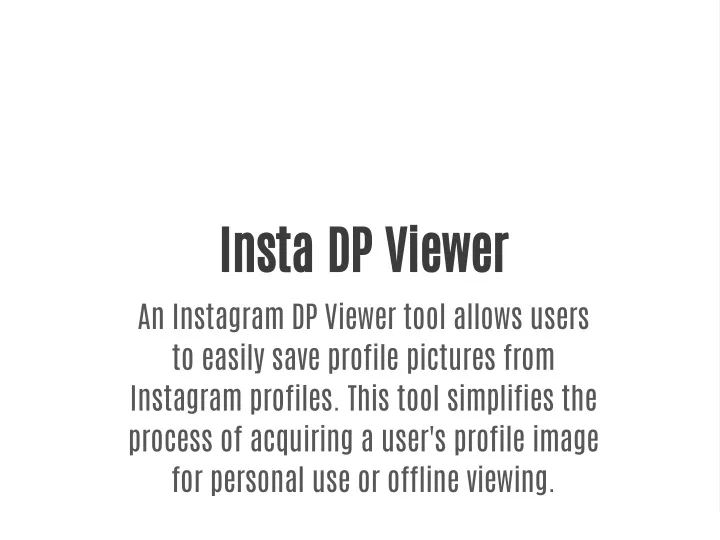 insta dp viewer an instagram dp viewer tool