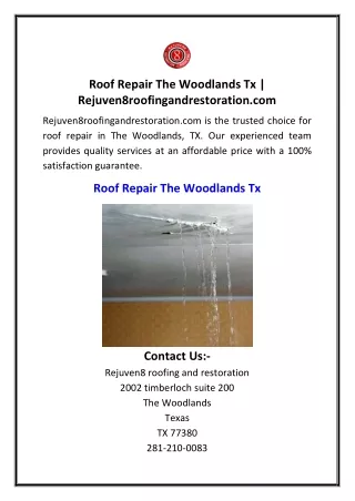 Roof Repair The Woodlands Tx  Rejuven8roofingandrestoration.com