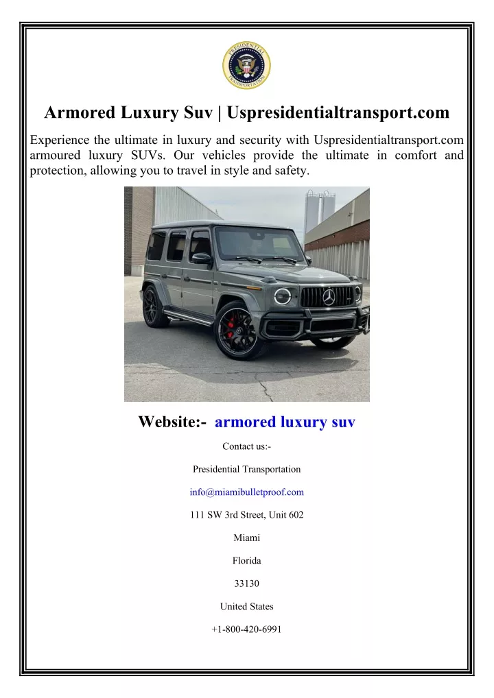 armored luxury suv uspresidentialtransport com