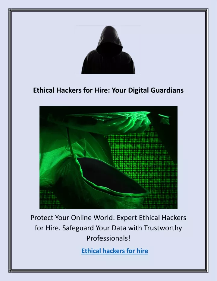 ethical hackers for hire your digital guardians