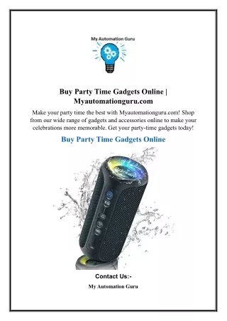 Buy Party Time Gadgets Online -Myautomationguru