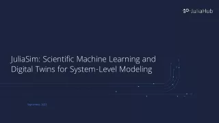 juliasim scientific machine learning and digital
