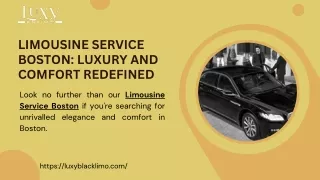 Limousine Service Boston: Luxury and Comfort Redefined