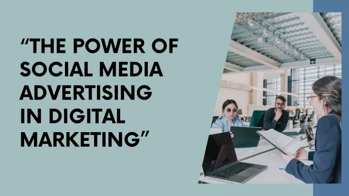 the power of social media advertising in digital