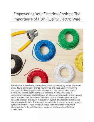 Empowering Your Electrical Choices - The Importance of High-Quality Electric Wire