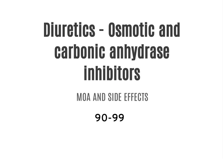 diuretics osmotic and carbonic anhydrase