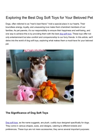 Exploring the Best Dog Soft Toys for Your Beloved Pet