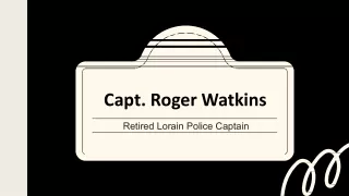 Capt. Roger Watkins - A Skillful and Brilliant Individual