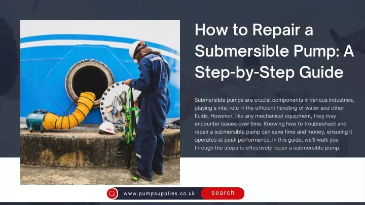 how to repair a submersible pump a step by step