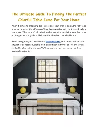 The Ultimate Guide To Finding The Perfect Colorful Table Lamp For Your Home