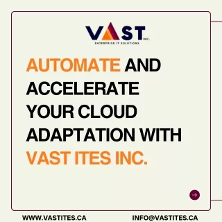 Automate and accelerate your cloud adaptation with VaST ites inc. Carousel Post