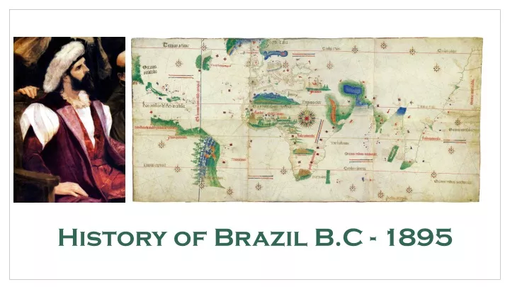 history of brazil b c 1895