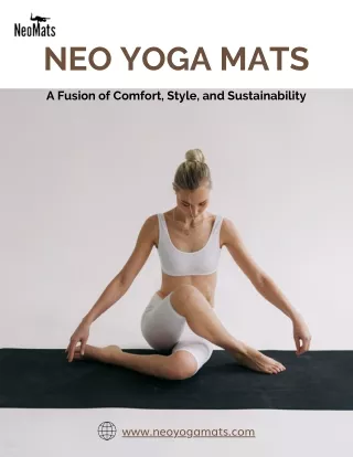 Neo Yoga Mats Guide: Elevate Your Practice, Embrace Sustainability