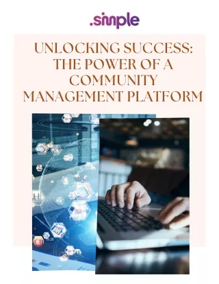 Unlocking Success The Power of a Community Management Platform
