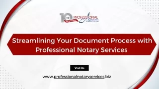 Streamlining Your Document Process with Professional Notary Services