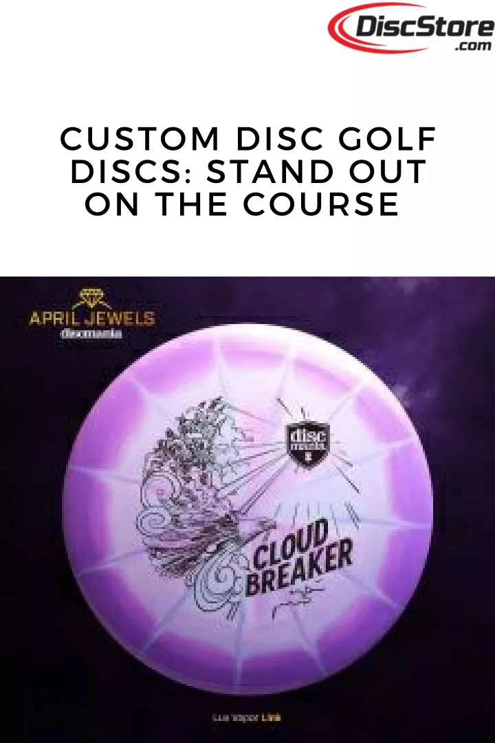 custom disc golf discs stand out on the course