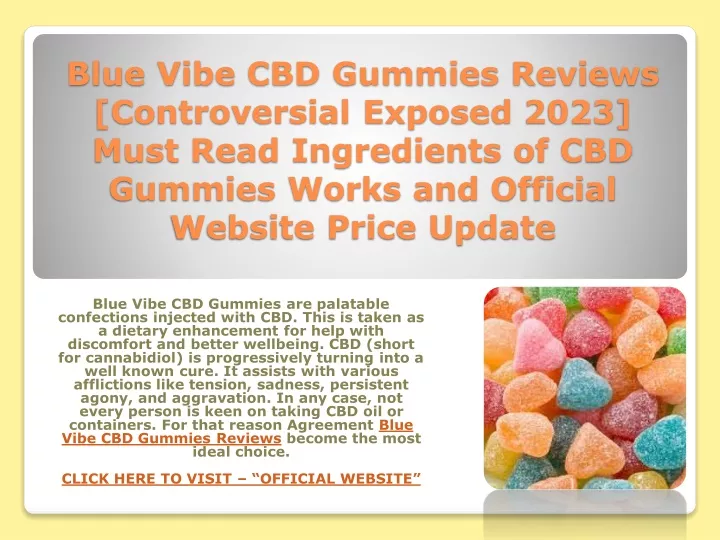 blue vibe cbd gummies reviews controversial