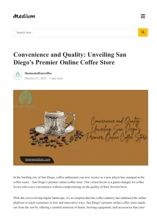 Convenience and Quality: Unveiling San Diego’s Premier Online Coffee Store