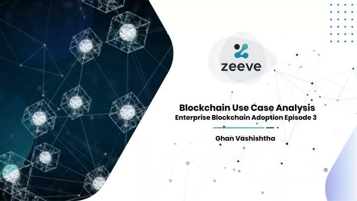 blockchain use case analysis enterprise