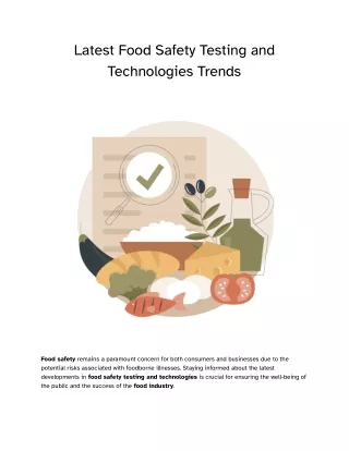Latest Food Safety Testing and Technologies Trends