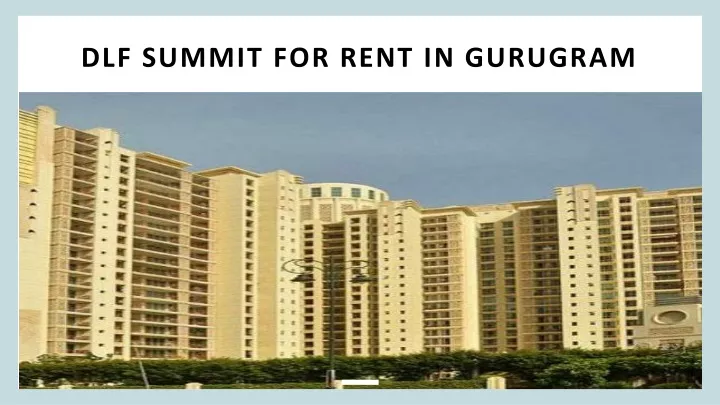 dlf summit for rent in gurugram