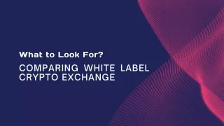 what to look for comparing white label crypto