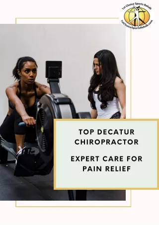 Top Decatur Chiropractor - Expert Care for Pain Relief