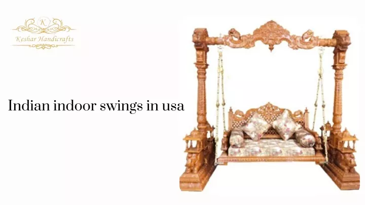 indian indoor swings in usa