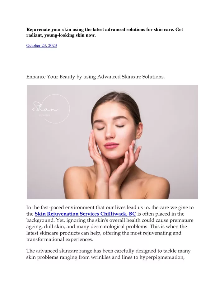 rejuvenate your skin using the latest advanced