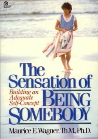 [PDF READ ONLINE] The Sensation of Being Somebody