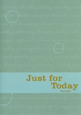 $PDF$/READ/DOWNLOAD Just for Today: Daily Meditations for Recovering Addicts
