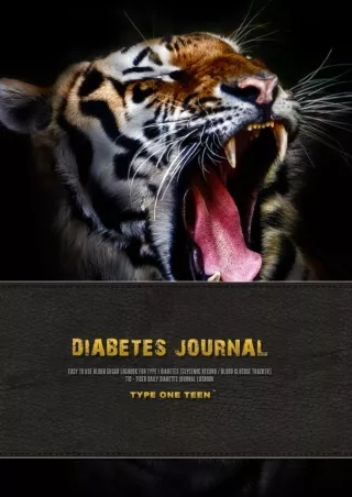 [PDF] DOWNLOAD Diabetes Journal - Easy to Use Blood Sugar Logbook for Type 1 Diabetes