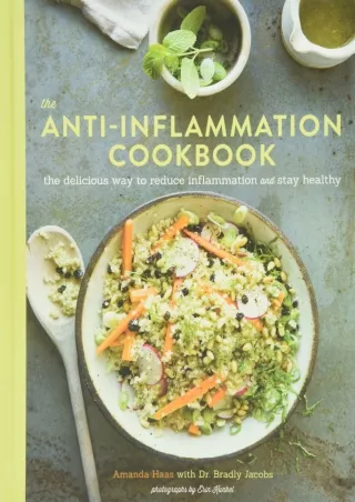 READ [PDF] The Anti-Inflammation Cookbook: The Delicious Way to Reduce Inflammation and
