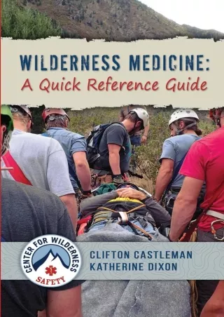 Download Book [PDF] Wilderness Medicine: A Quick Reference Guide